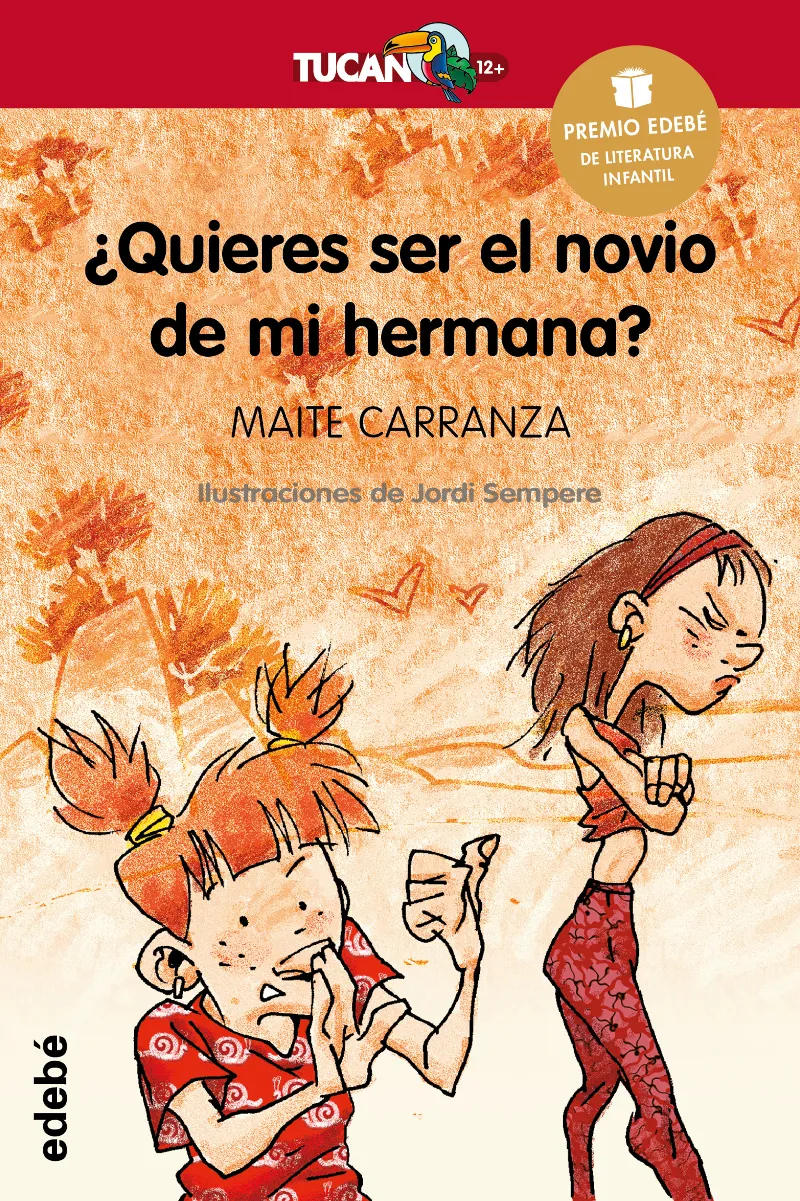 ¨QUIERES SER EL NOVIO DE MI HERMANA?