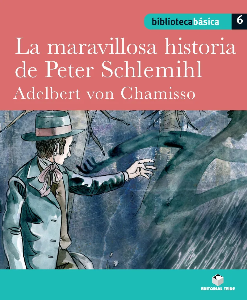 LA MARAVILLOSA HISTORIA DE PETER SCHLEMIHL (B.B)