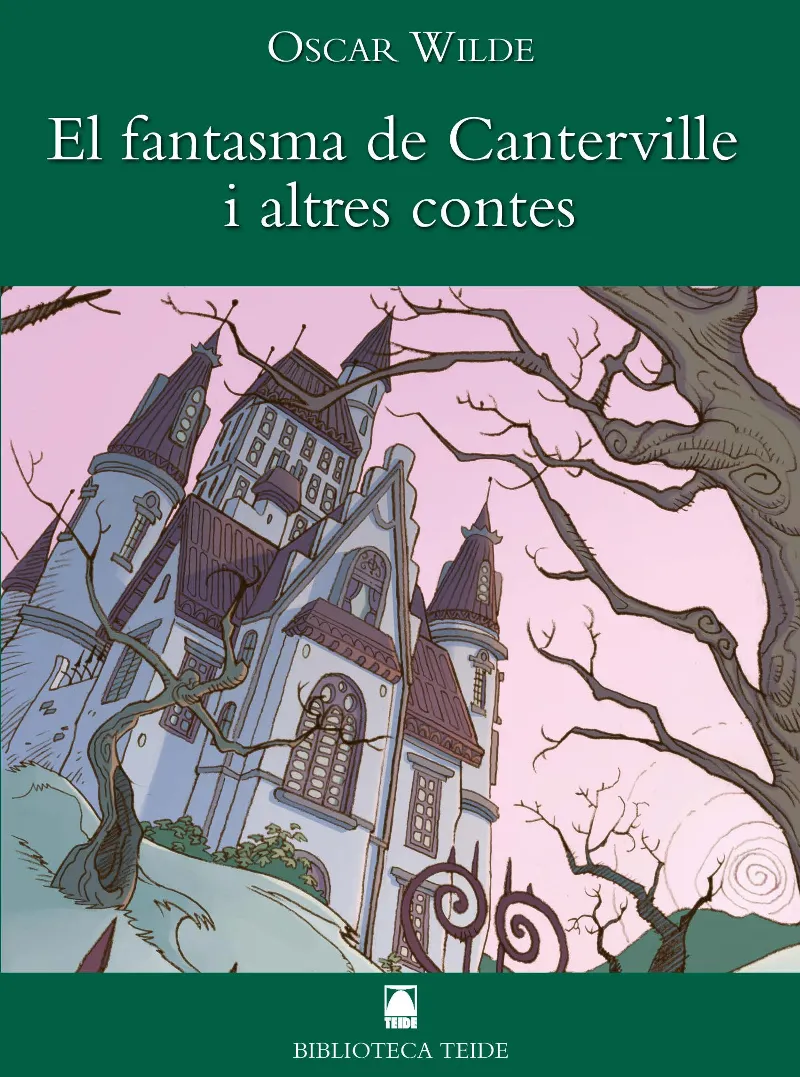 EL FANTASMA DE CANTERVILLE I ALTRES CONTES (B.T)