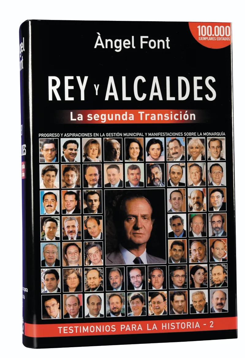 REY Y ALCALDES LA SEGUNDA TRANSICION