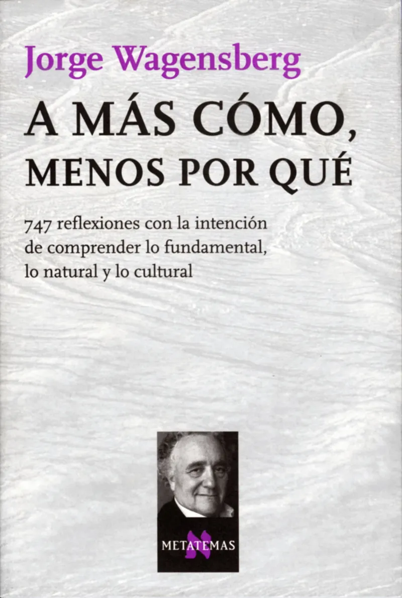 A más cómo, menos por qué