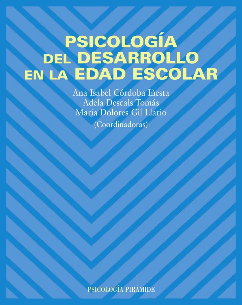 PSICOLOGIA DEL DESARROLLO EN LA EDAD ESCOLAR