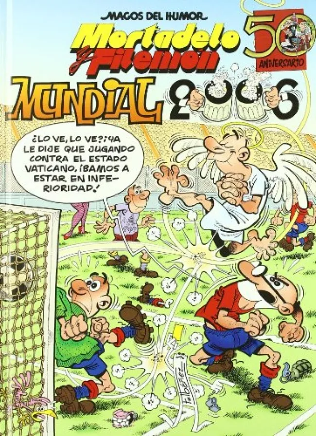 Mundial 2006 (Magos del Humor Mortadelo y Filemón 110)