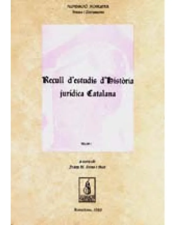 RECULL D'ESTUDIS D'HISTORIA JURICA CATALANA VOL.4