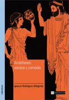 ARISTOFANES ESCENA Y COMEDIA
