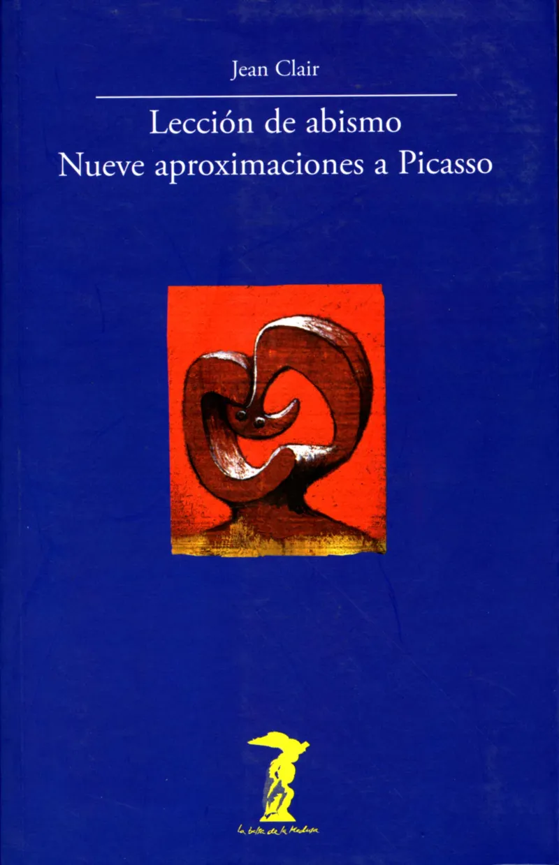 LECCION DE ABISMO / NUEVE APROXIMACIONES A PICASSO