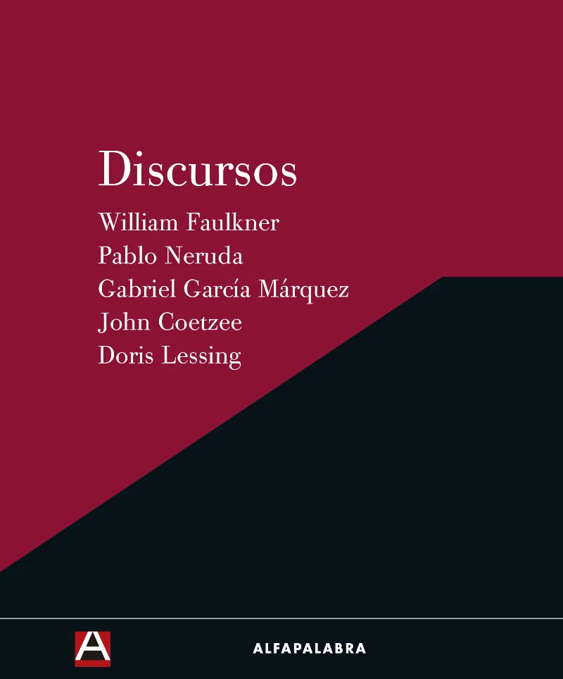 DISCURSOS -FAULKNER,NERUDA,GARCIA MARQUEZ,COETZEE