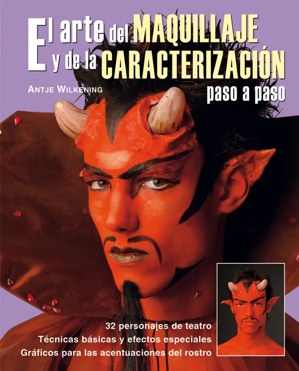 EL ARTE DEL MAQUILLAJE Y DE LA CARACTERIZACIÓN