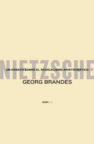 NIETZSCHE UN ENSAYO SOBRE EL RADICALISMO ARISTOCRA