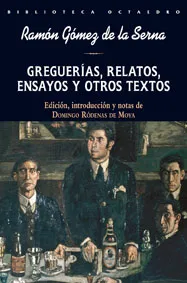 GREGUERIAS RELATOS ENSAYOS Y OTROS TEXTOS BL-16