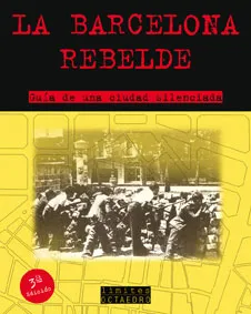 BARCELONA REBELDE, LA