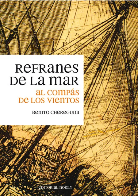 REFRANES DE LA MAR AL COMPAS DE LOS VIENTOS