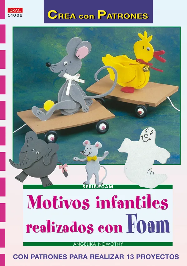Serie Foam nº 2. MOTIVOS INFANTILES PARA DECORAR CON FOAM