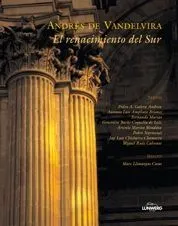 Andrés de Vandelvira. El renacimiento del Sur