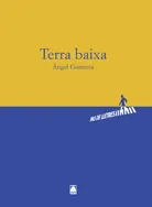 TERRA BAIXA - BATXILLERAT