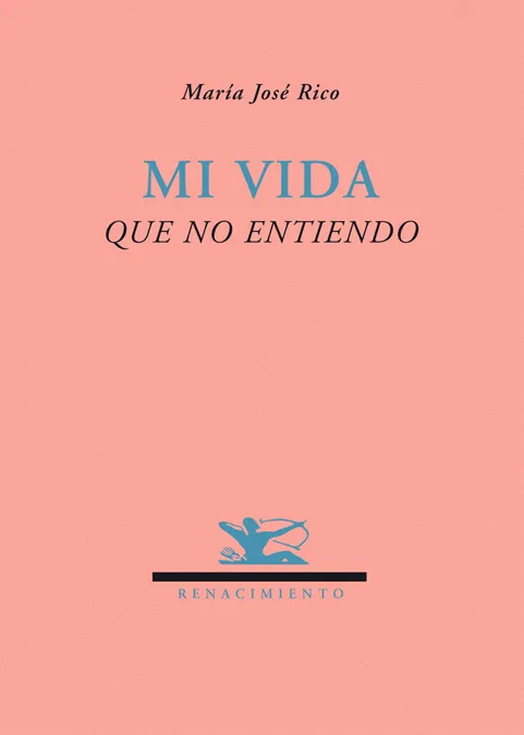 MI VIDA QUE NO ENTIENDO