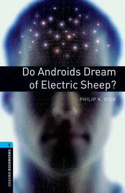DO ANDROIDS DREAM? ED 08 BOOKWORMS 5 B2