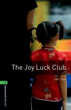JOY LUCK CLUB ED 08 BOOKWORMS 6 B2/C1