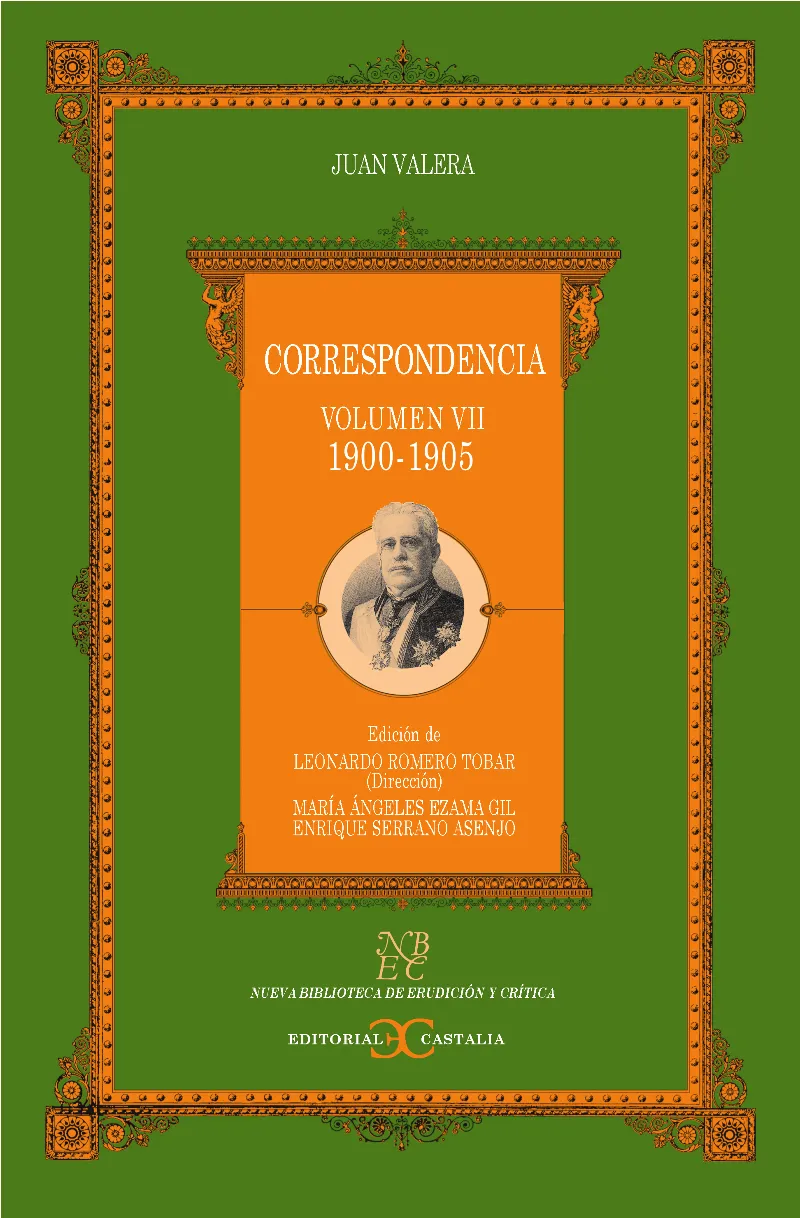 Correspondencia. Volumen VII. (1900-1905) .