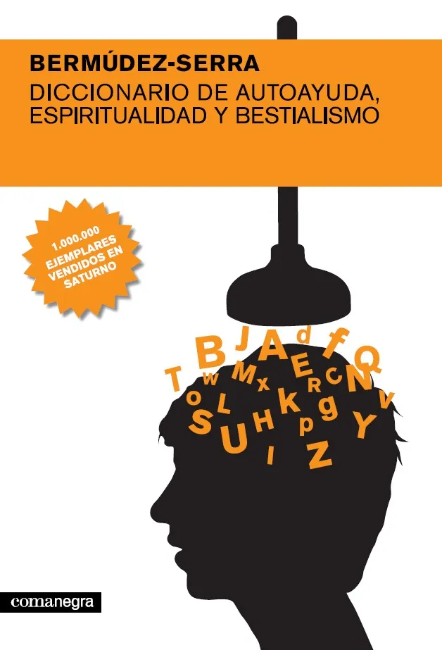 Diccionario de autoayuda, espiritualidad y bestialismo