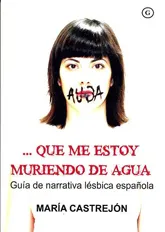 QUE ME ESTOY MURIENDO DE AGUA