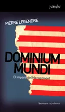 DOMINIUM MUNDI -EL IMPERIO DEL MANAGEMENT-