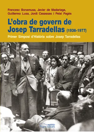 OBRA DE GOVERN DE JOSEP TARRADELLAS -1936/1977,L'