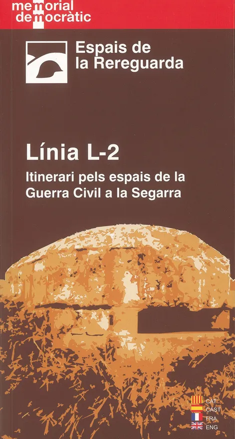 LINIA L-2 -ITINERARI PELS ESPAIS DE LA GUERRA CIVI
