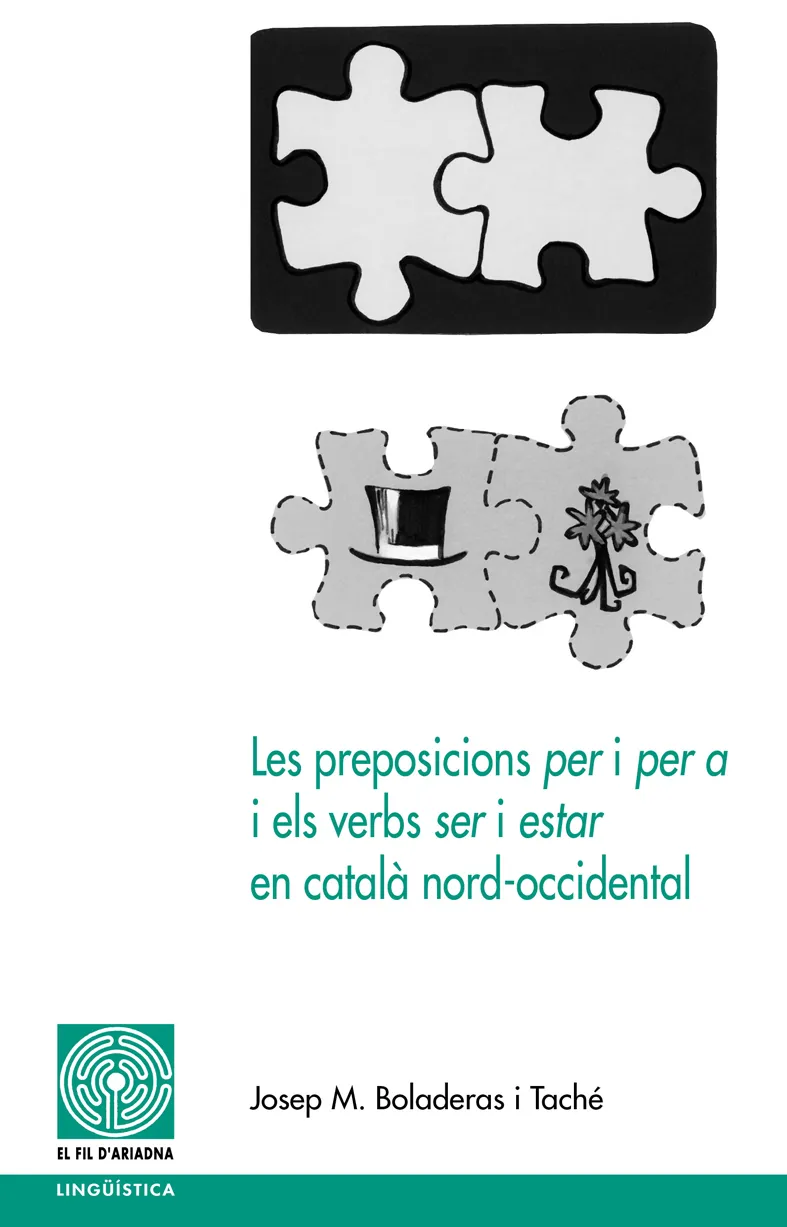 Les preposicions <i>per</i> i <i>per a</i> i els verbs <i>ser</i> i <i>estar</i> en català nord-occidental