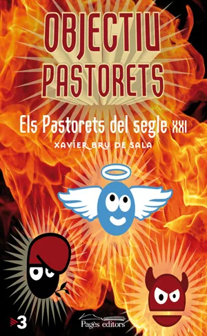 OBJECTIU PASTORETS: ELS PASTORETS DEL SEGLE XXI