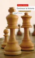 CONTINUAR LA HISTORIA -SALIR DE LA IRREALPOLITIK-