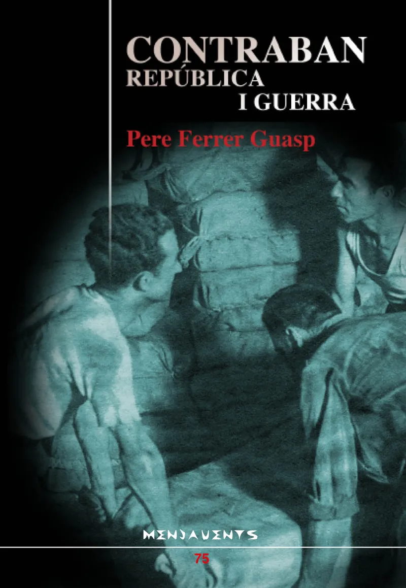 CONTRABAN REPUBLICA I GUERRA