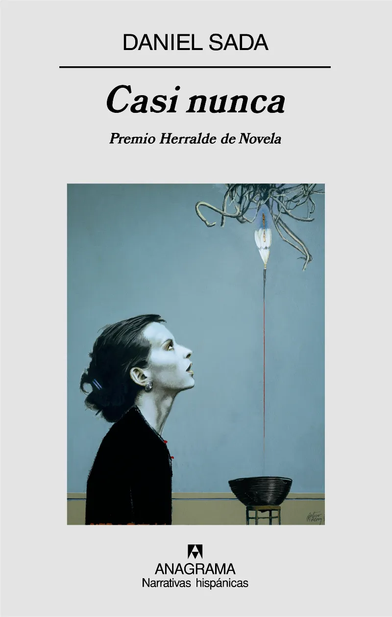 CASI NUNCA -PREMIO HERRALDE DE NOVELA 2008-