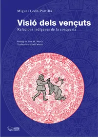 VISIO DELS VENÇUTS RELACIONS INDIGENES DE LA