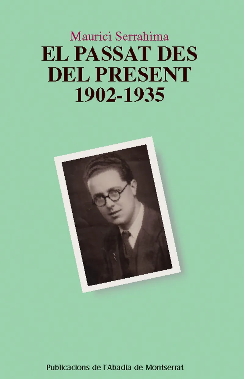 PASSAT DES DEL PRESENT 1902 - 1935