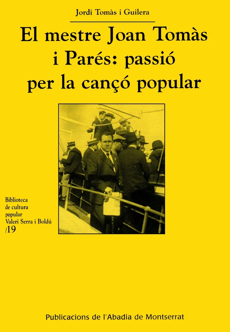 MESTRE JOAN TOMAS I PARES PASSIO PER LA CANÇO POPU