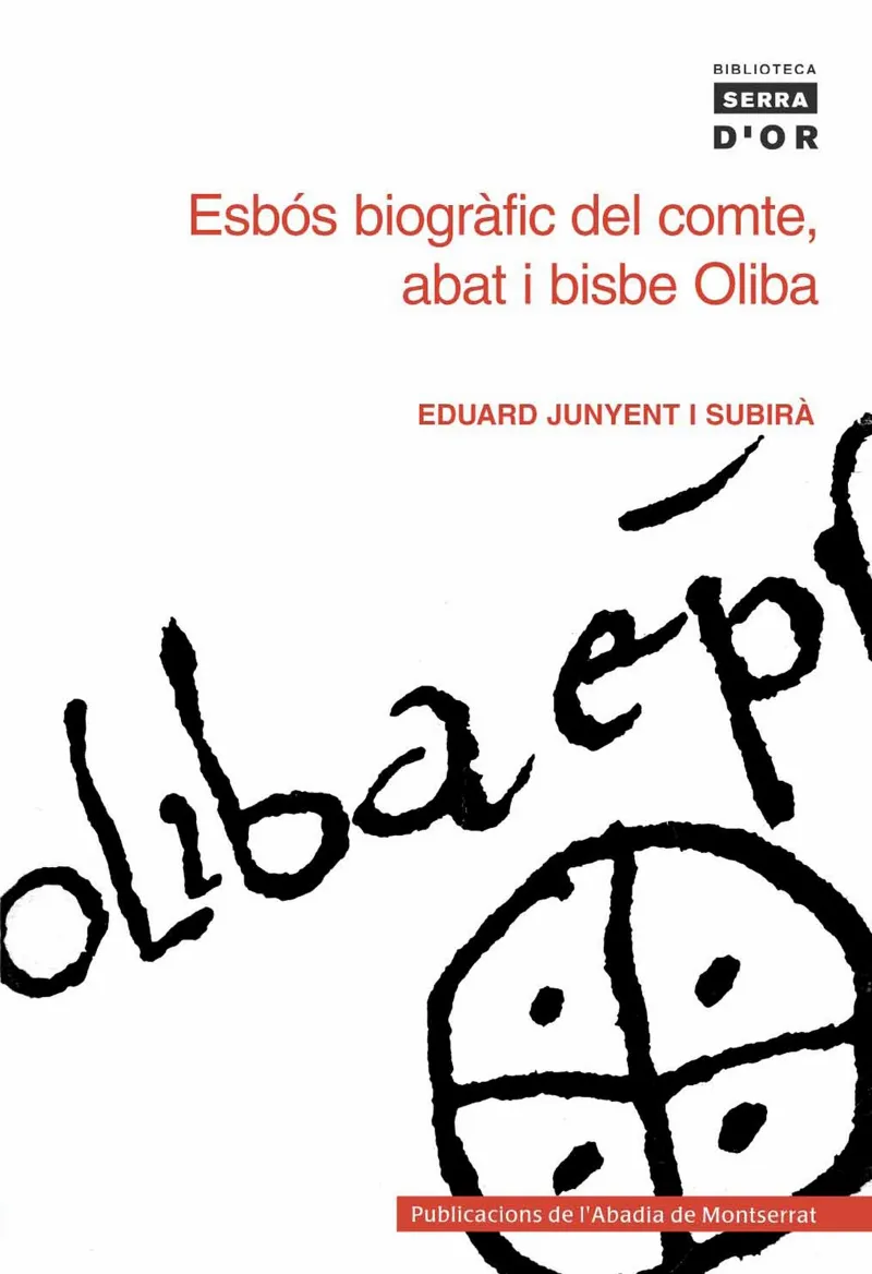 ESBOS BIOGRAFIC DEL COMTE ABAT I BISBE OLIBA