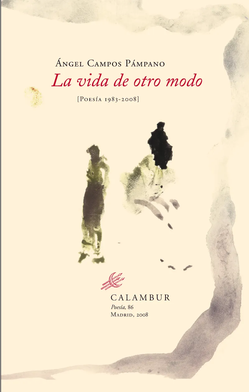 VIDA DE OTRO MODO, LA