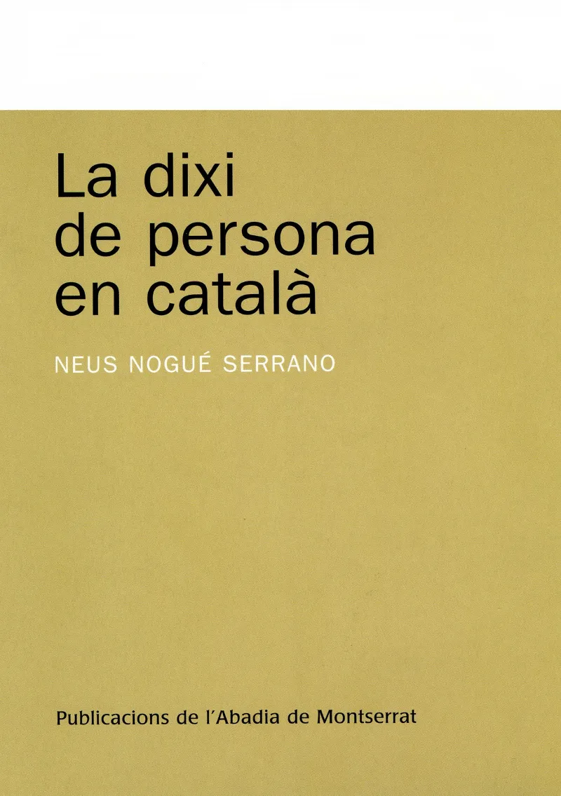 DIXI DE PERSONA EN CATALA,LA