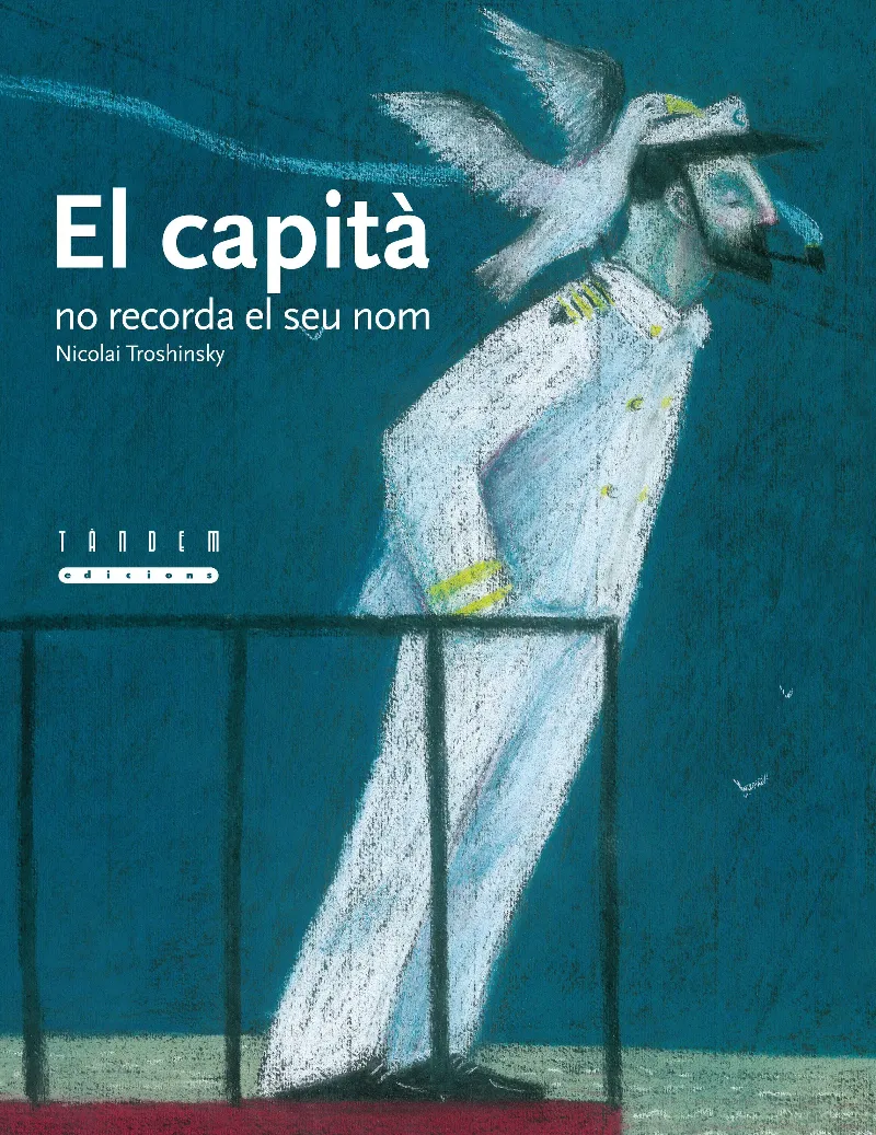 EL CAPITÀ NO RECORDA EL SEU NOM