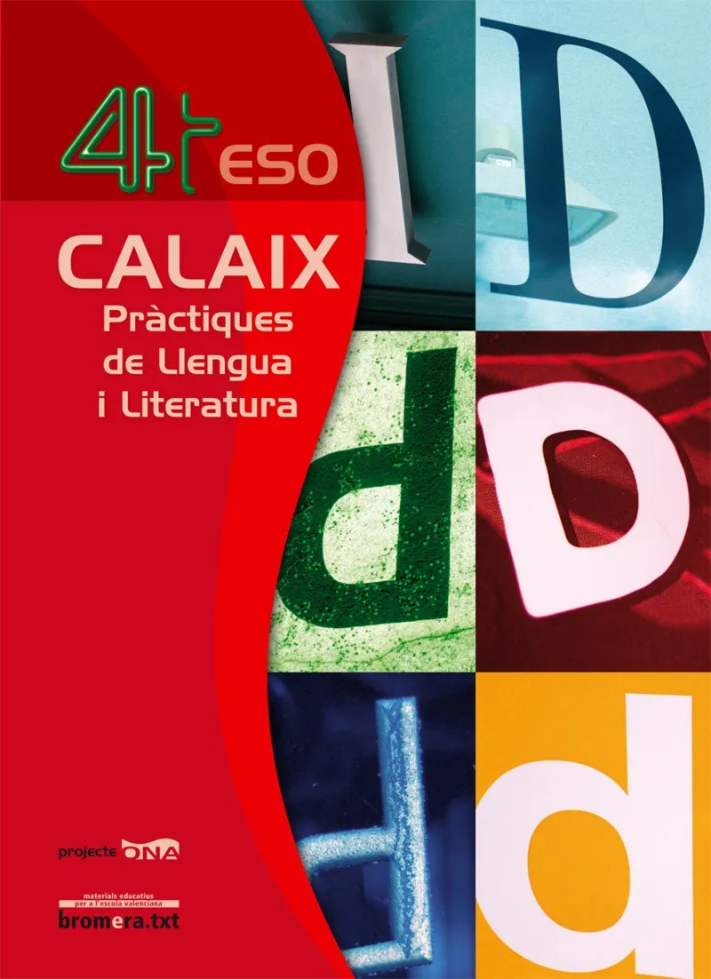 ESO 4 - CALAIX - PRACTIQUES DE LLENGUA I LITERATURA - ONA