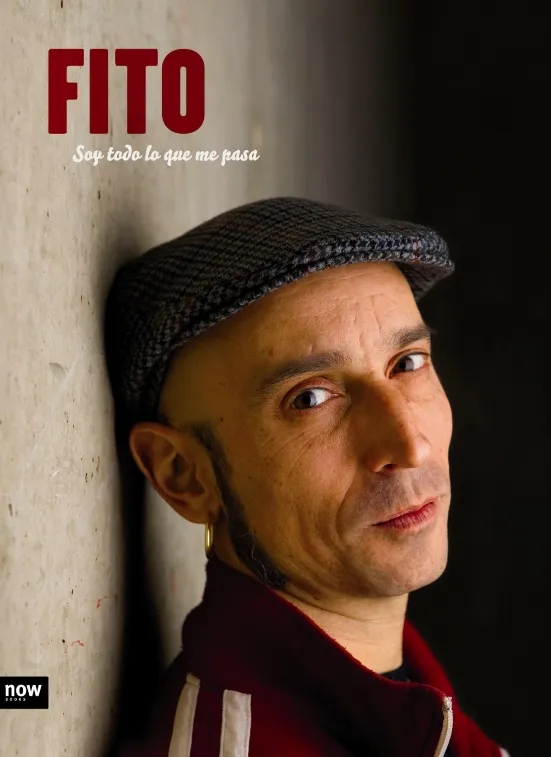 FITO. SOY TODO LO QUE ME PASA