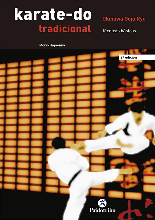 KARATE-DO TRADICIONAL. Técnicas Básicas