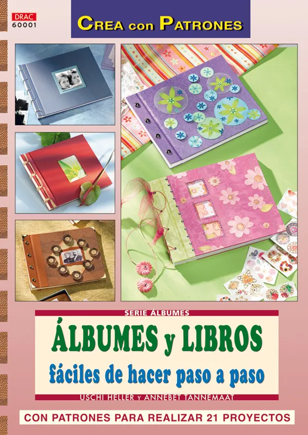 Serie Álbumes nº1. ÁLBUMES Y LIBROS FÁCILES DE HACER PASO A PASO