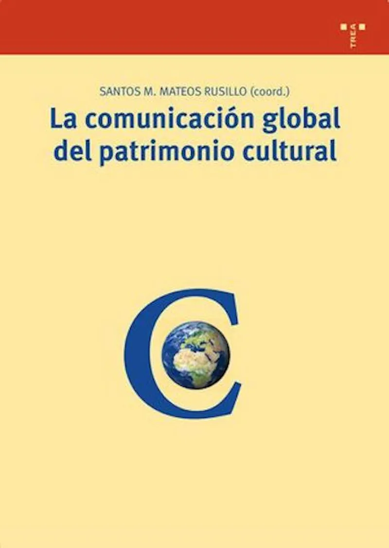 COMUNICACION GLOBAL DEL PATRIMONIO CULTURAL,LA