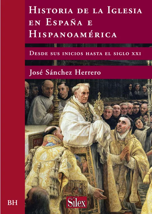 HISTORIA DE LA IGLESIA EN ESPAÑA E HISPANOAMERICA