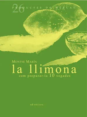 LLIMONA COM PREPARAR-LA 10 VEGADES