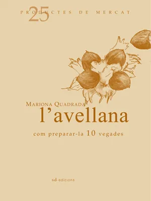 AVELLANA COM PREPARAR-LA 10 VEGADES