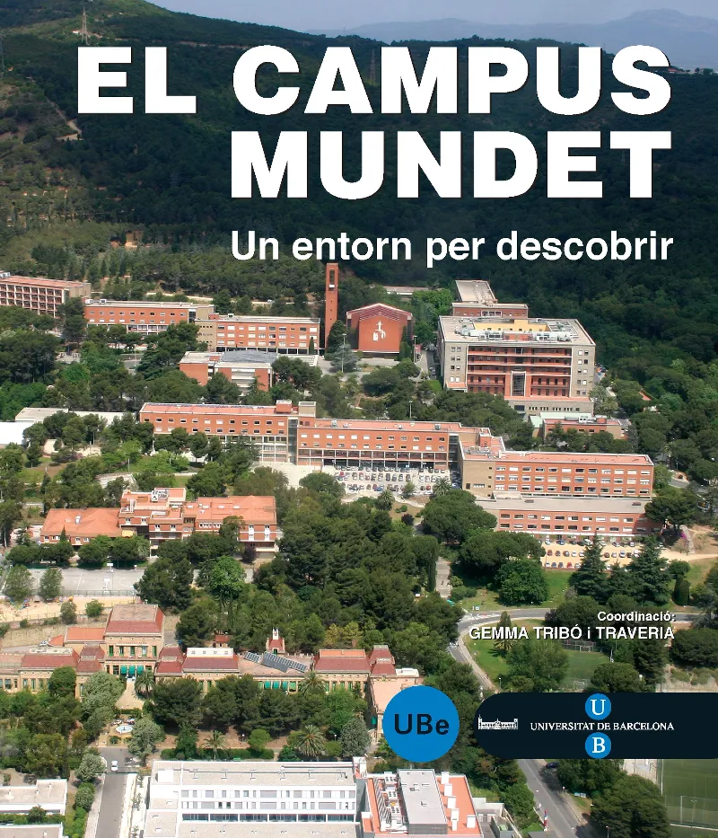 CAMPUS MUNDET,EL -UN ENTORN PER DESCOBRIR-