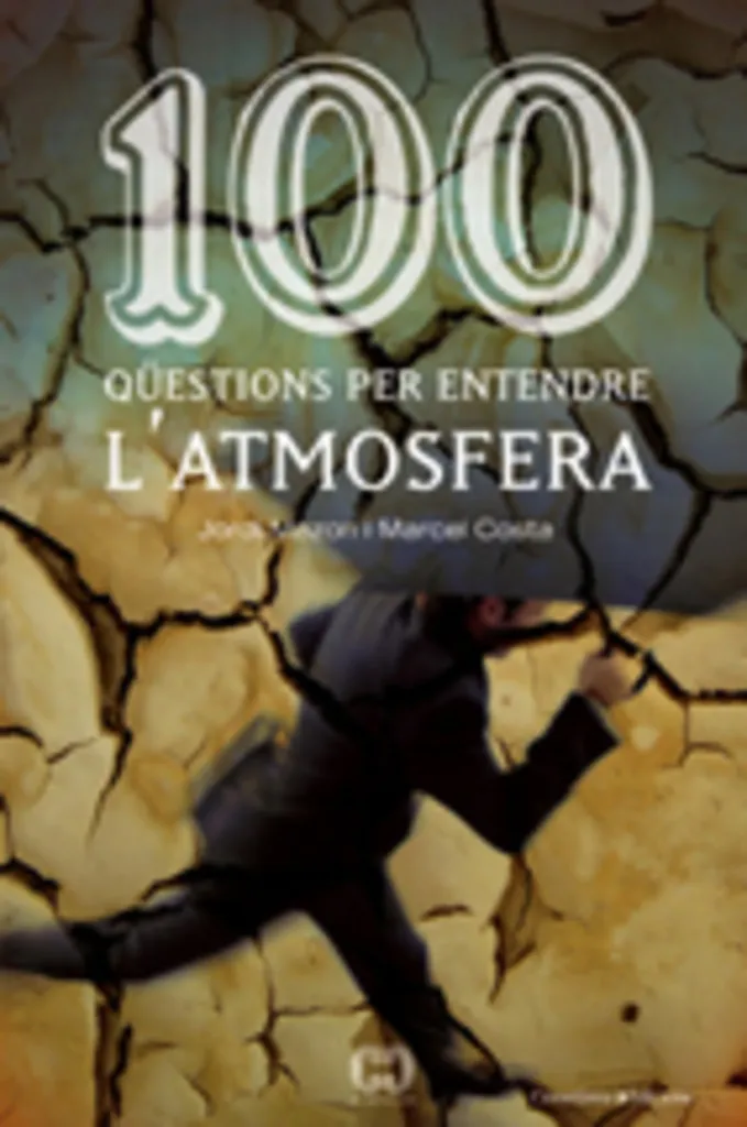 100 QUESTIONS PER ENTENDRE L'ATMOSFERA